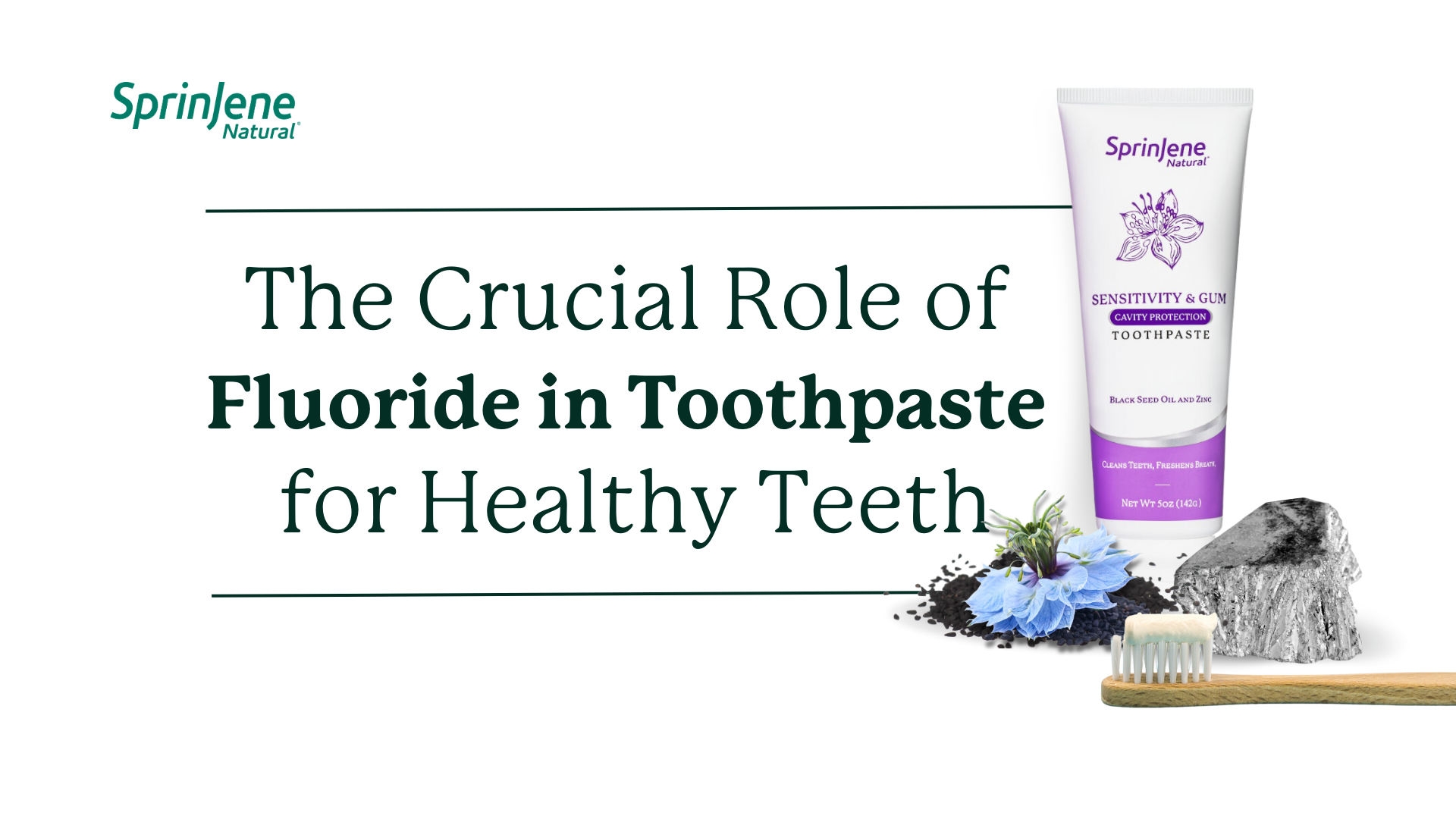 The Crucial Role of Fluoride in Toothpaste for Healthy Teeth Sprinjene