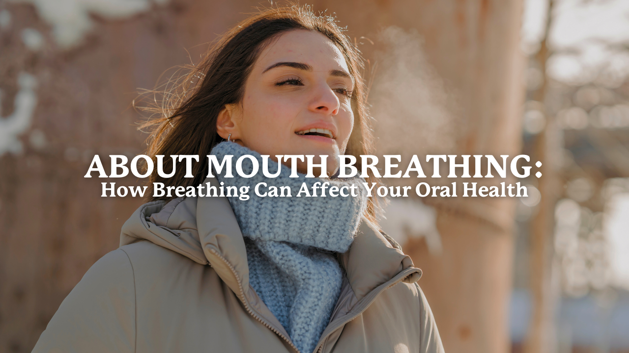 about mouth breathing how breathing can affect your oral health