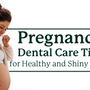 Pregnancy Dental Care Tips for Healthy and Shiny Teeth - SprinJene