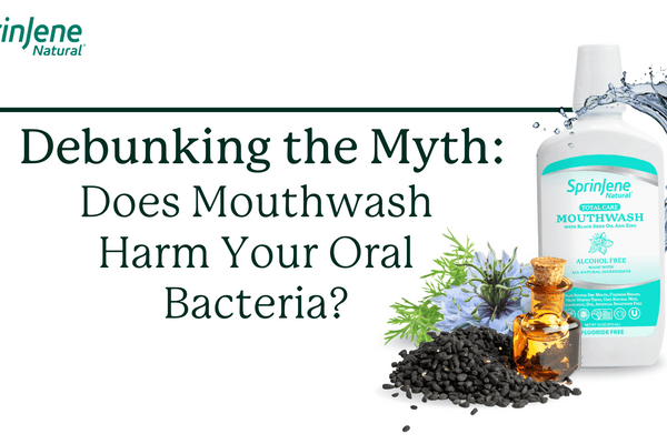 Debunking the Myth: Does Mouthwash Affect Oral Bacteria? - SprinJene
