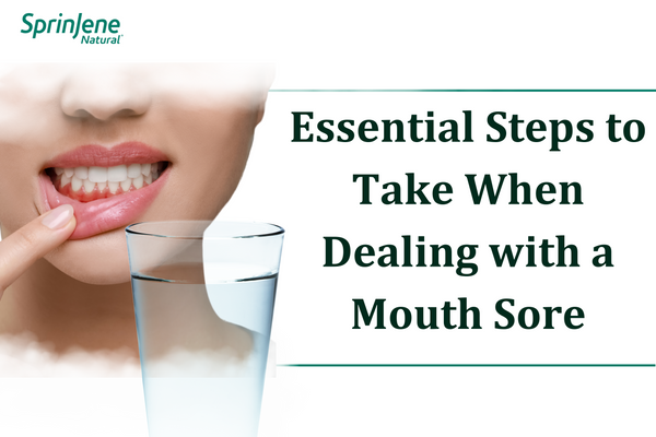 Essential Steps to Take When Dealing with a Mouth Sore