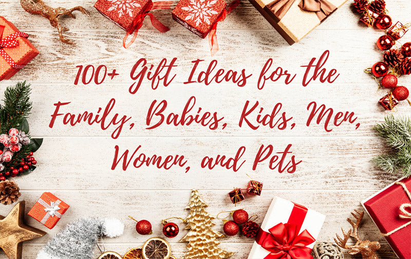 100+ Gift Ideas for the Family, Babies, Kids, Men, Women, and Pets - SprinJene
