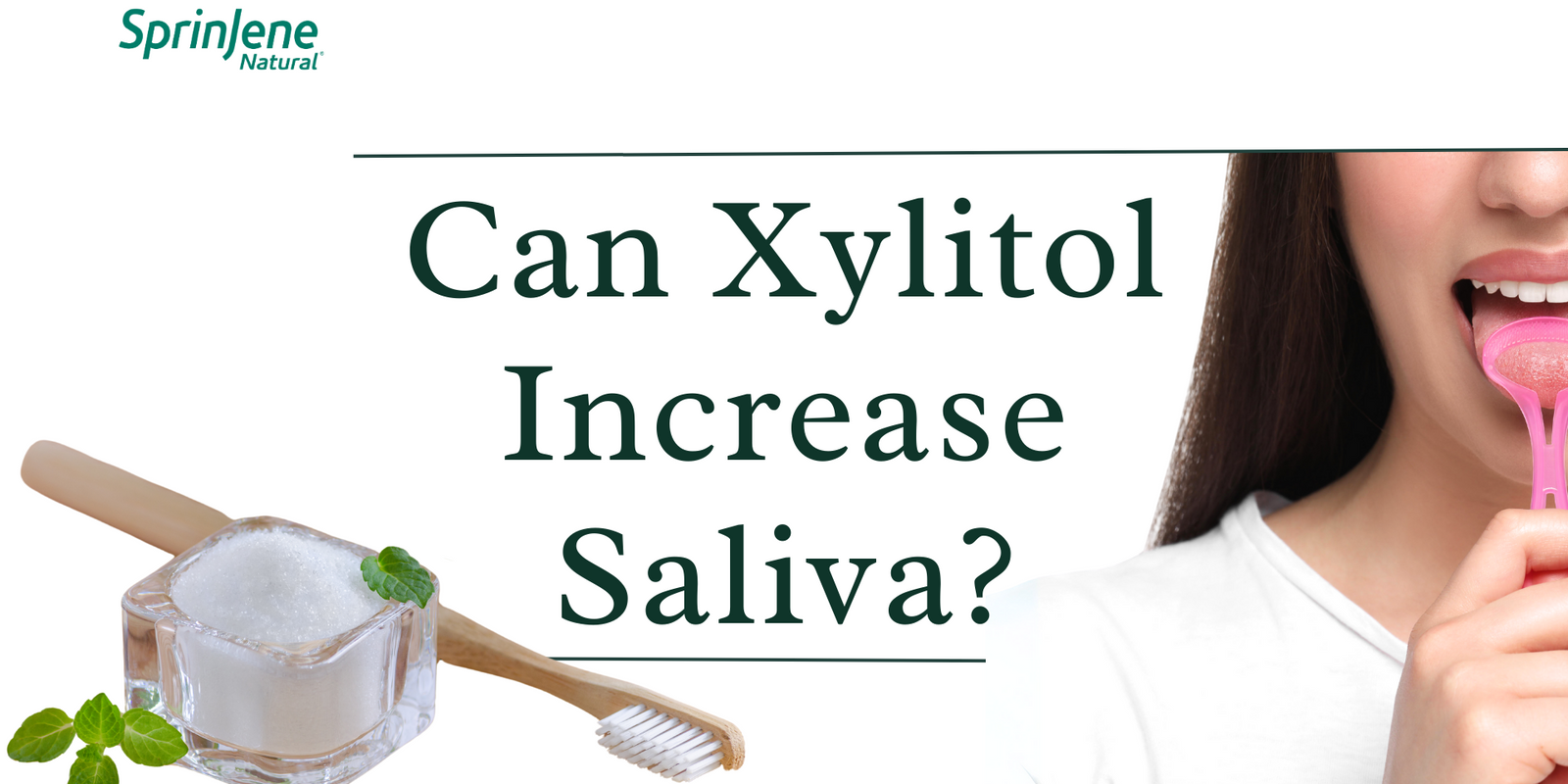 Can Xylitol Increase Saliva? - SprinJene