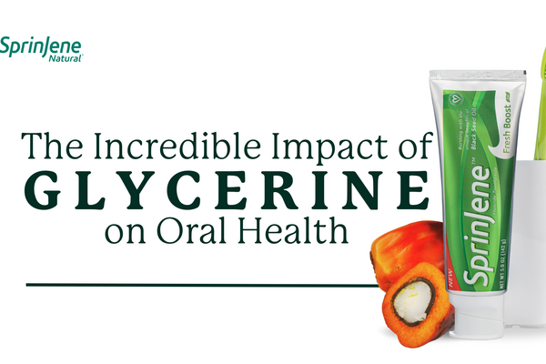 The Incredible Impact of Glycerine on Oral Health - SprinJene