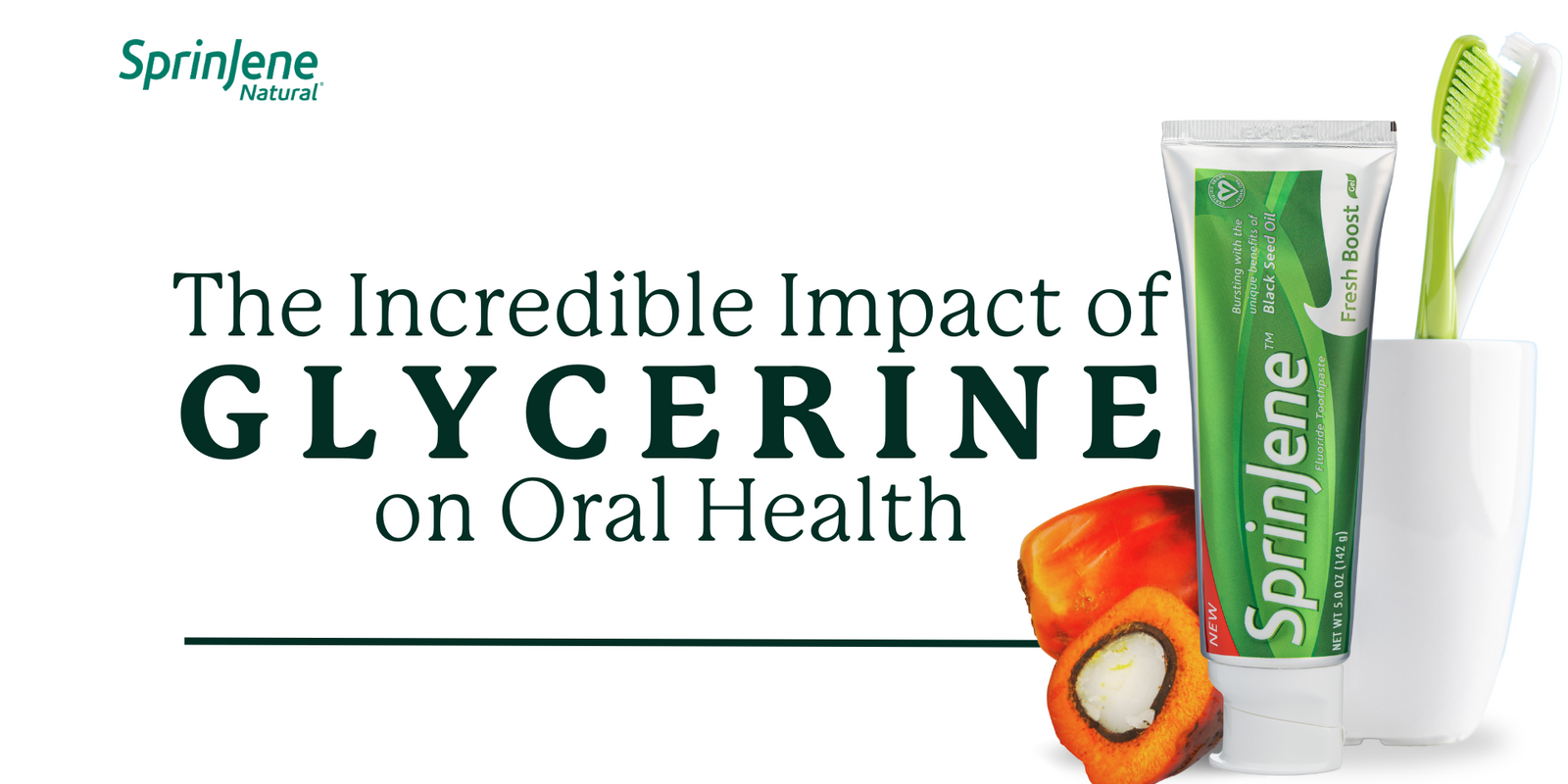 The Incredible Impact of Glycerine on Oral Health - SprinJene