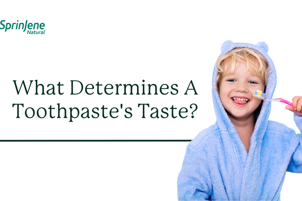 What Determines A Toothpaste's Taste? - SprinJene