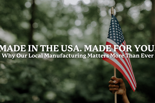 made in the usa, made for you why our local manufacturing matters more than ever