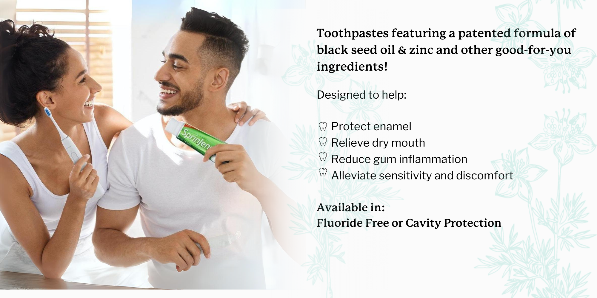 Toothpastes featuring a patented formula